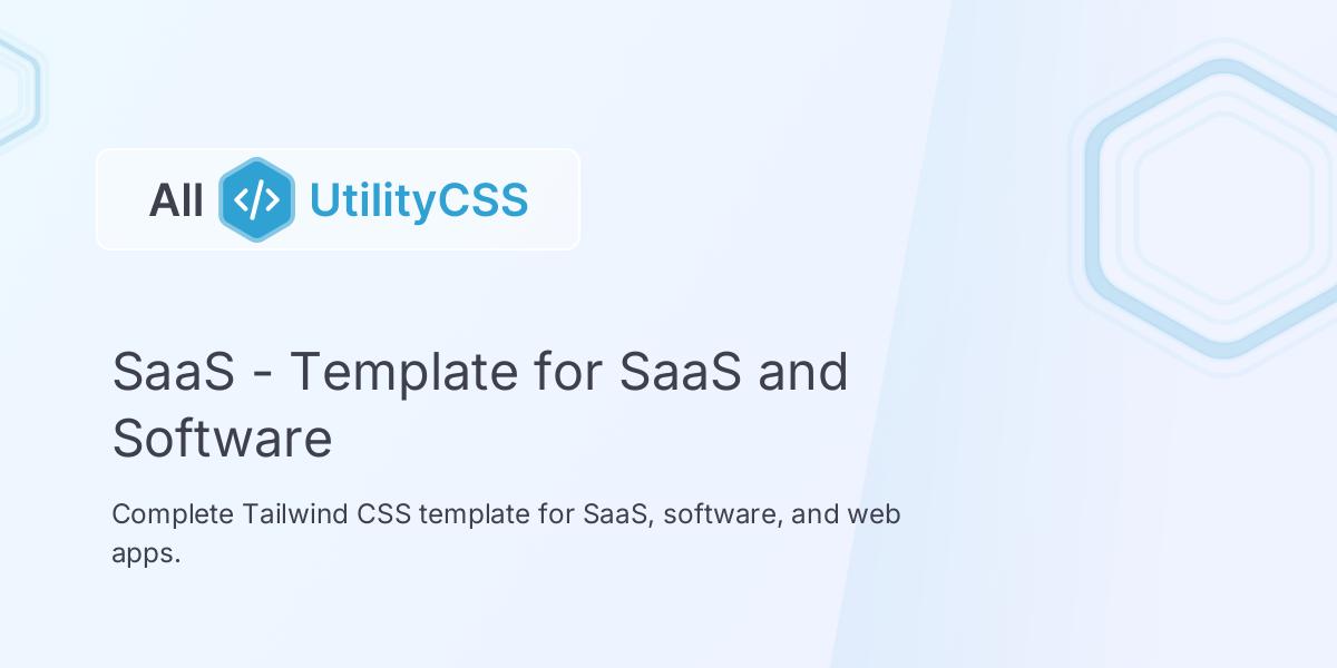 SaaS Template for SaaS and Software All UtilityCSS