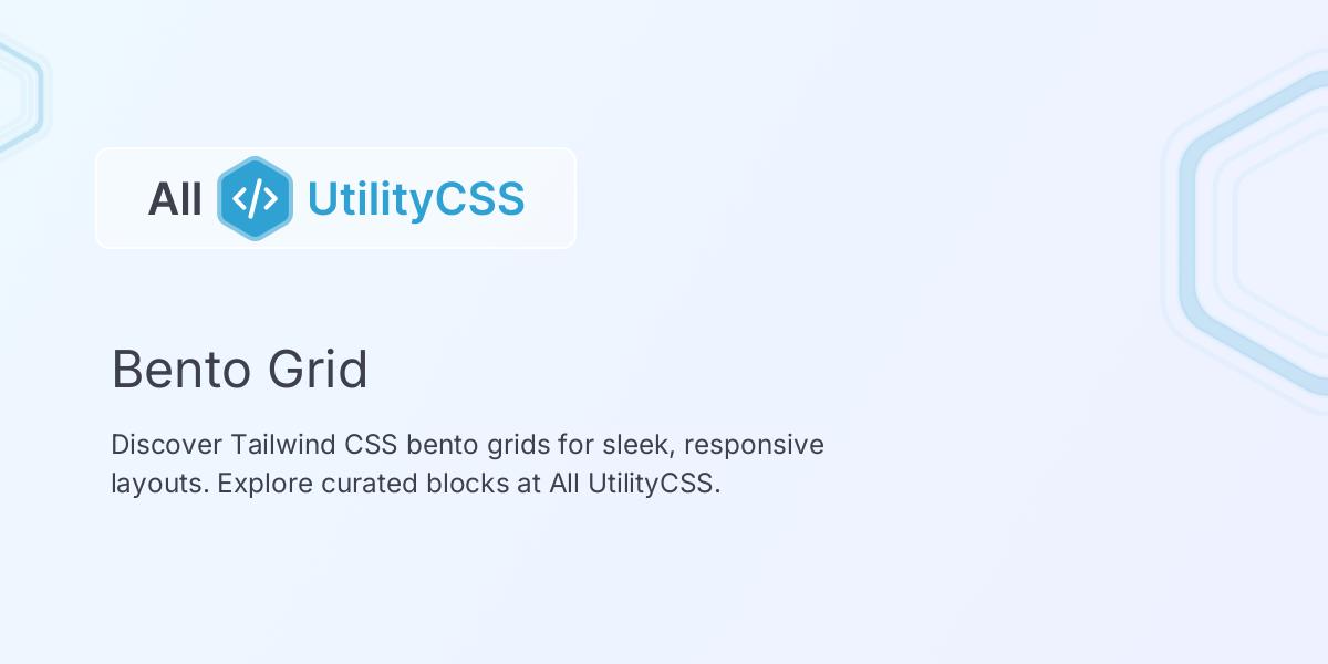 Tailwind CSS Bento Grid | All UtilityCSS